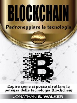 cover image of Padroneggiare la tecnologia Blockchain